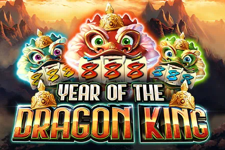 Year Of The Dragon King